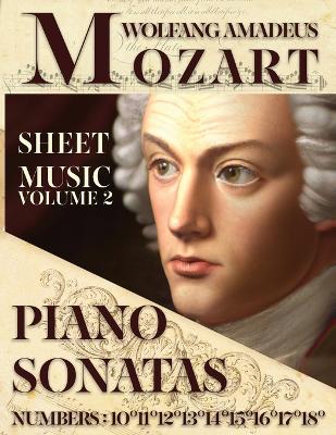 Mozart Wolfang Amadeus - Piano Sonatas - Sheet Music - Volume 2: Numbers: 10°11°12°13°14°15°16°17°18° book
