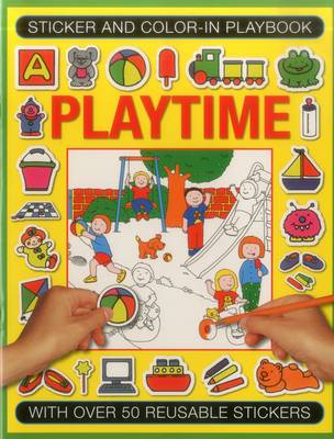 Sticker and Color-in Playbook: Playtime book