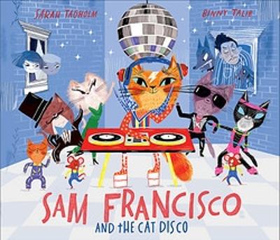 Sam Francisco and the Cat Disco book