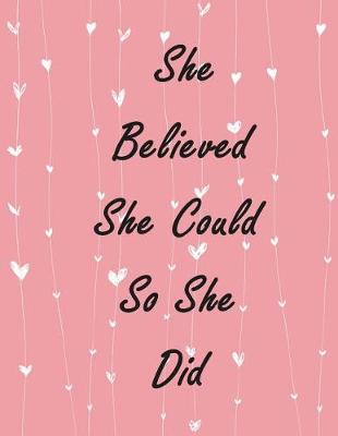She Believed She Could So She Did by Irene Brown