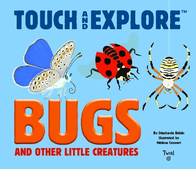 Bugs and Other Little Creatures book