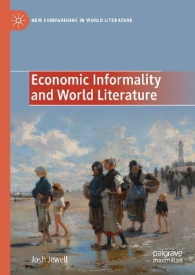 Economic Informality and World Literature book