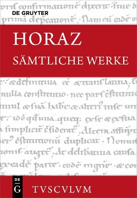 Sämtliche Werke: Lateinisch - Deutsch by Horaz