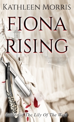 Fiona Rising by Kathleen Morris