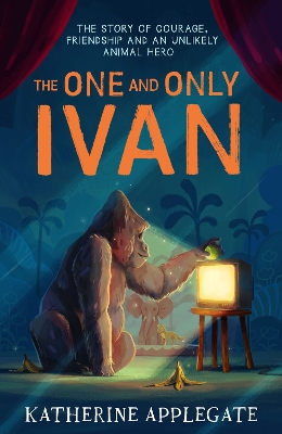 One and Only Ivan by Katherine Applegate