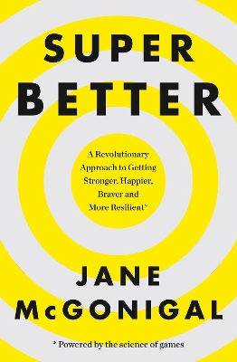 SuperBetter by Jane McGonigal