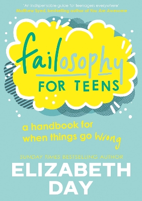 Failosophy for Teens by Elizabeth Day
