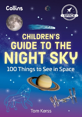 Children’s Guide to the Night Sky: 100 things to see in space book