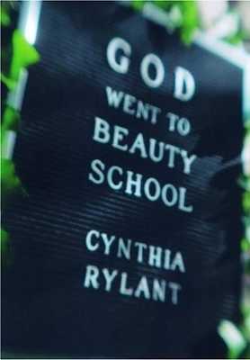 God Went to Beauty School HB by Cynthia Rylant
