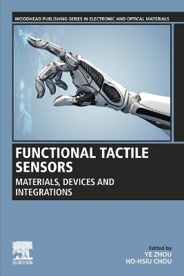 Functional Tactile Sensors: Materials, Devices and Integrations book