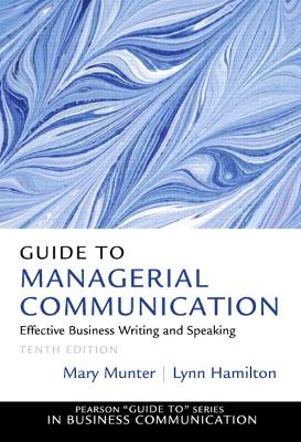 Guide to Managerial Communication book