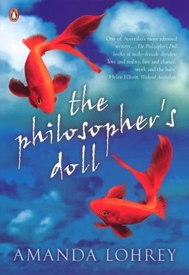 The Philosopher's Doll by Amanda Lohrey
