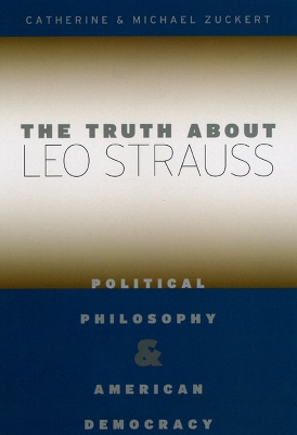 Truth About Leo Strauss book
