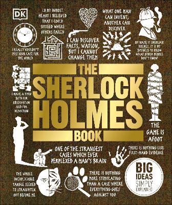 The Sherlock Holmes Book: Big Ideas Simply Explained by DK