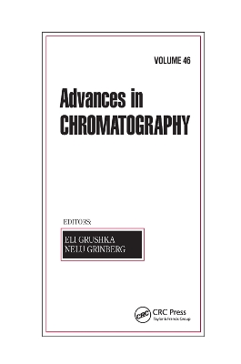 Advances in Chromatography, Volume 46 book