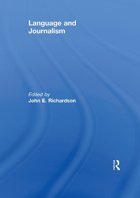 Language and Journalism by John Richardson