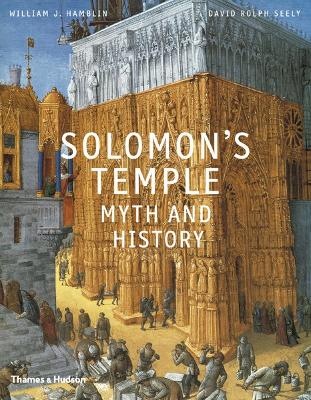 Solomon's Temple: Myth and History book