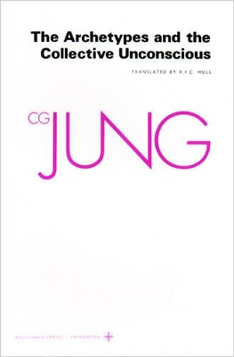 Collected Works of C.G. Jung, Volume 9 (Part 1): Archetypes and the Collective Unconscious book