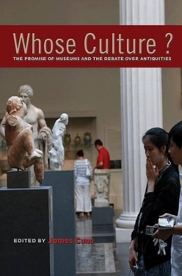 Whose Culture? by James Cuno