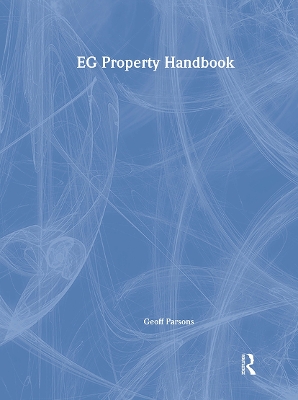 EG Property Handbook by Geoff Parsons