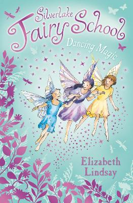 Silverlake Fairy School by Elizabeth Lindsay