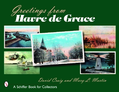 Greetings from Havre de Grace book