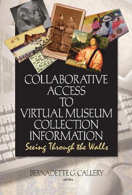 Collaborative Access to Virtual Museum Collection Information book