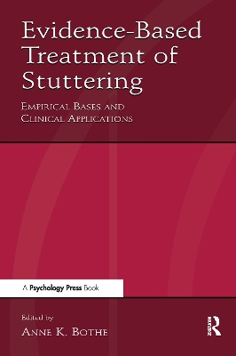 Evidence-Based Treatment of Stuttering book