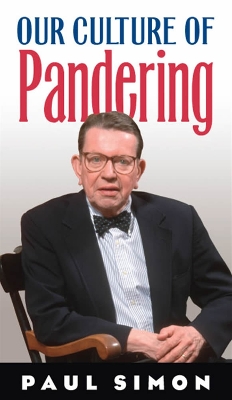 Our Culture of Pandering book