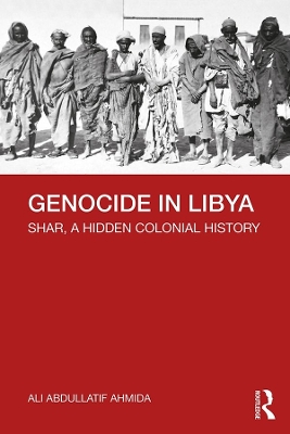 Genocide in Libya: Shar, a Hidden Colonial History book