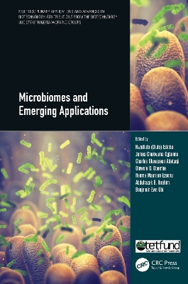 Microbiomes and Emerging Applications by Nwadiuto (Diuto) Esiobu