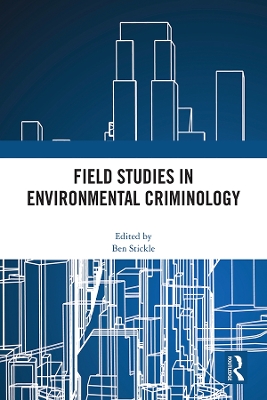 Field Studies in Environmental Criminology book