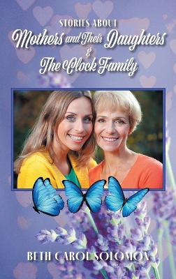 Stories About Mothers and Their Daughters and The Clock Family book