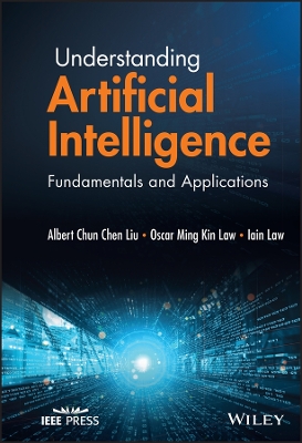 Understanding Artificial Intelligence: Fundamentals and Applications book