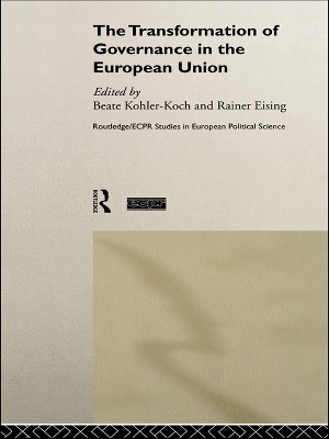 The Transformation of Governance in the European Union by Rainer Eising