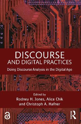 Discourse and Digital Practices by Rodney H Jones