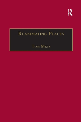 Reanimating Places by Tom Mels