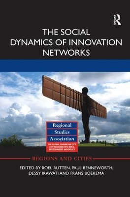 The The Social Dynamics of Innovation Networks by Roel Rutten