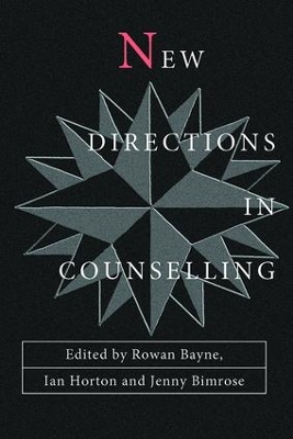 New Directions in Counselling by Rowan Bayne