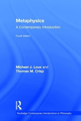 Metaphysics by Michael J. Loux