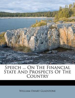 Speech ... on the Financial State and Prospects of the Country book