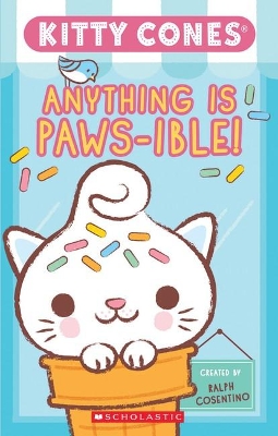 Anything is Paws-ible! (Kitty Cones) book