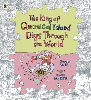 King of Quizzical Island Digs Through the World book