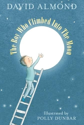 Boy Who Climbed into the Moon book