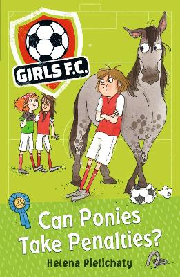 Girls FC 2: Can Ponies Take Penalties? book