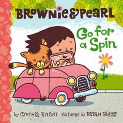 Brownie & Pearl Go for a Spin book