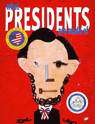 What Presidents Are Made of by Hanoch Piven