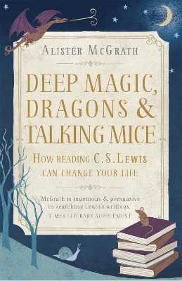 Deep Magic, Dragons and Talking Mice book