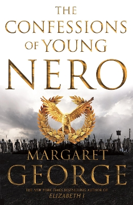 The Confessions of Young Nero by Margaret George