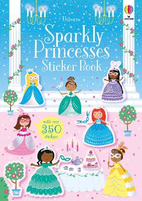 Sparkly Princesses Sticker Book book